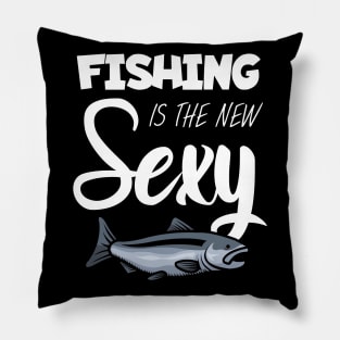 Fishing is the new sexy Pillow