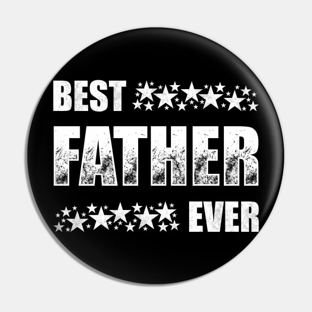 Best Father Ever Pin by TeeMaruf