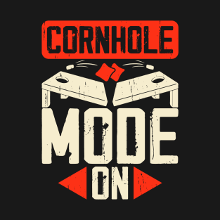 Cornhole Mode On - Baggo Bean Bag Toss Game - Funny Cornhole Player T-Shirt