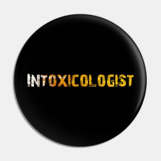 Intoxicologist - Funny Bartender mixology cocktails Pin
