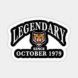 Legendary since October 1979 birthday gift idea Magnet