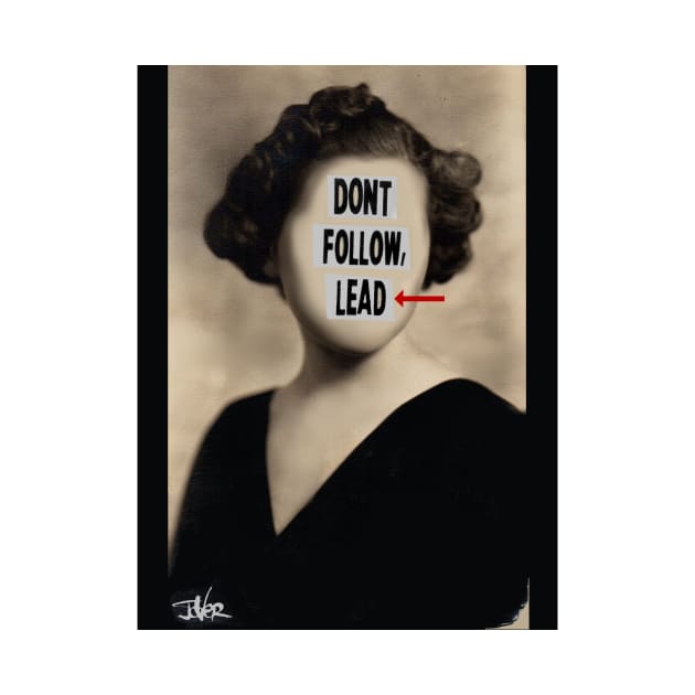 Don't follow by Loui Jover 