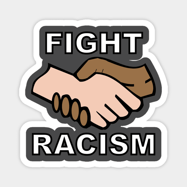 Fight Racism Magnet by UnitedShirtsofAmerica