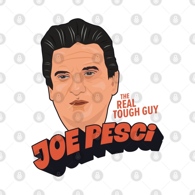 Joe Pesci, the real tough guy Illustration by Boogosh