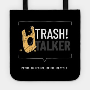 Trash Talker Tote