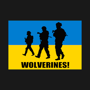 Ukraine Wolverines! T-Shirt