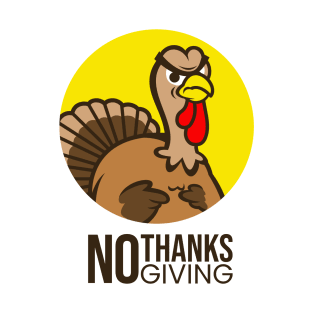 No Thanksgiving T-Shirt