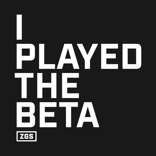 I Played the Beta by ZeroGameSense