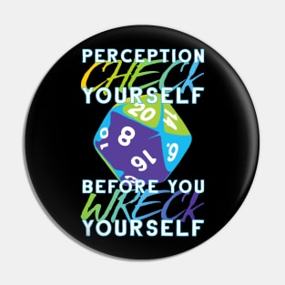 Perception Check Yourself Pin