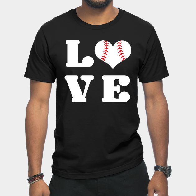 Discover Baseball - Love - Baseball - T-Shirt