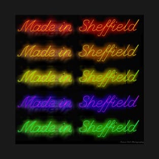 Made in sheffield T-Shirt