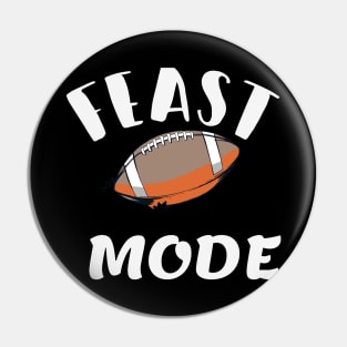 Feast Mode Football Turkey Pin