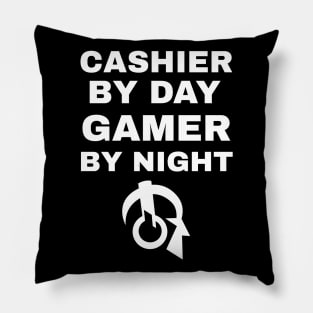 Cashier By Day Gamer By Night Pillow