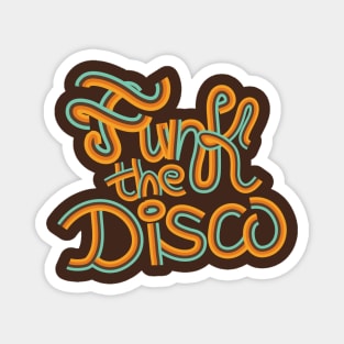 Funk the Disco Magnet