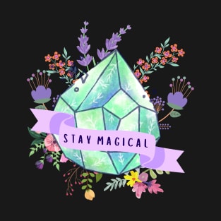 Stay Magical Green Crystal T-Shirt