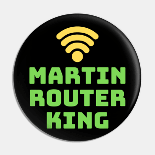 Martin router king science funny Pin