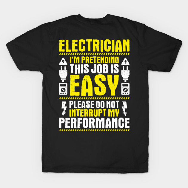 Discover Electrician Lineman Wireman Electronics Technician - Electrician - T-Shirt