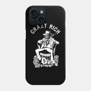 Skull crazy rich Phone Case