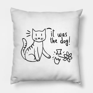 Funny It Was The Dog Naughty Cat Broke The Flower Pot Pillow