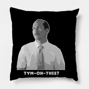 Tym-Oh-Thee Pillow