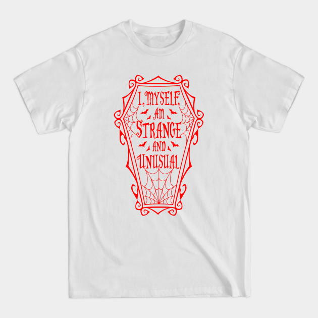 Discover Strange and Unusual Coffin Quote - Beetlejuice - T-Shirt