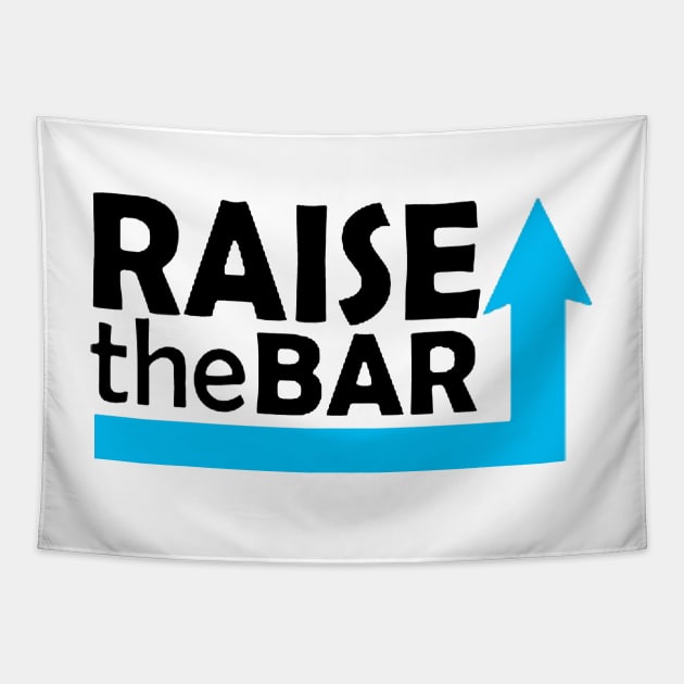 Raise the bar Tapestry by Brucento