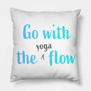 Go with the (yoga) flow Pillow