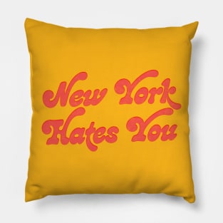 New York Hates You // Humorous Retro Typography Design Pillow