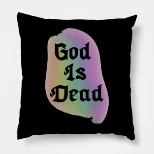 God Is Dead Pillow