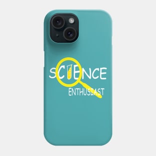 Science Enthusiast Phone Case