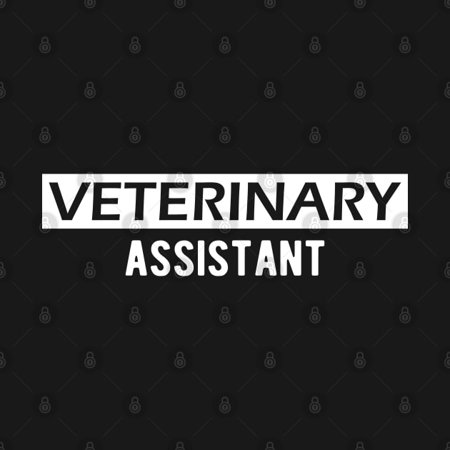 Veterinary Assistant by KC Happy Shop