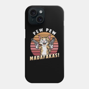 Vintage Retro Cat Pew Pew Madafakas Phone Case