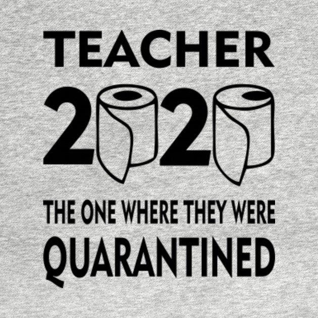 Disover Quarantine Teacher Gift For All Family - Teacher - T-Shirt