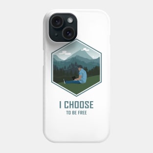 I choose to be free Phone Case