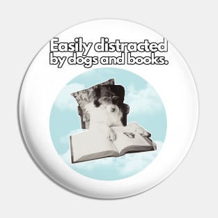 Easily Distracted By Dogs and Books Active T-Shirt Pin