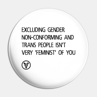 Trans INCLUSIONARY Feminism Pin