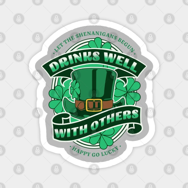 St Patricks day drinking team drinks well with others Magnet by Barts Arts