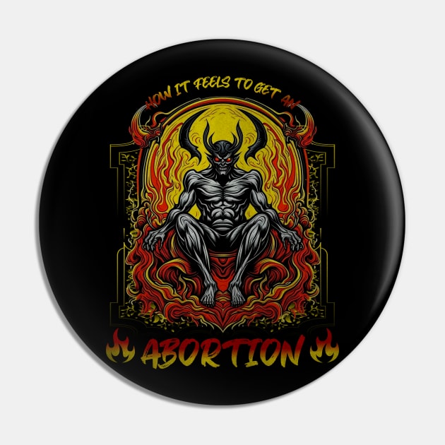 Funny Abortion Boomer Meme Ironic Rude Crude Sarcastic Pin by GrooveGeekPrints