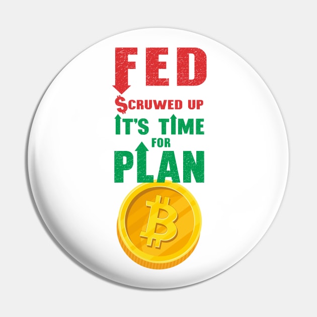 Bitcoin Plan B Pin by FunawayHit