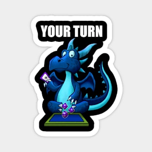 Your Turn Dragon Dungeon Master Magnet