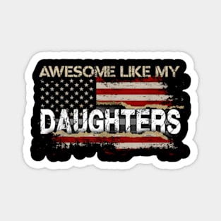 Awesome Like My Daughter Dad Father'S Day Magnet