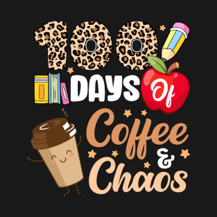 100 Days of Coffee and Chaos T-Shirt