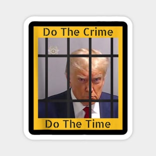 Trump 2024 Mugshot President Legend Magnet