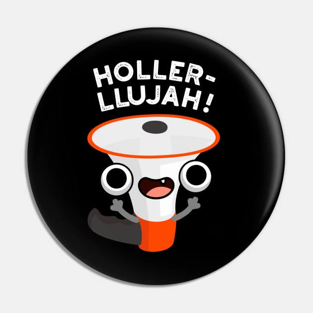 Holler-llujah Cute Loud Hailer Pun Pin by punnybone