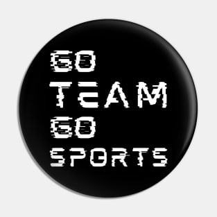 go team go sport Pin