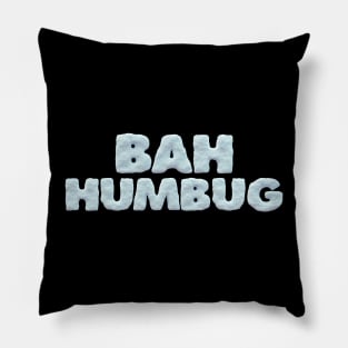 BAH HUMBUG: snowy anti-Xmas message Pillow