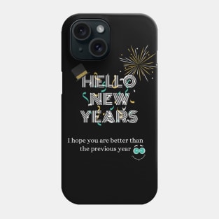 hello new years Phone Case