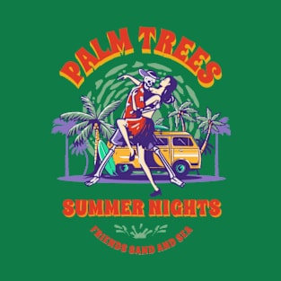 Palm Trees Summer Nights, Friends Sand and Sea T-Shirt