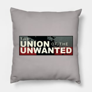 The Union of the Unwanted Pillow