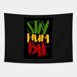 Stay Humble Rasta Colors Reggae Tapestry